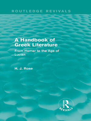 cover image of A Handbook of Greek Literature (Routledge Revivals)